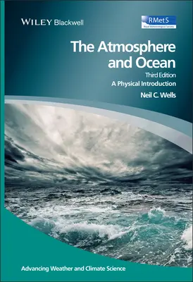 Atmosféra a oceán: Fyzikálny úvod, 3. vydanie - The Atmosphere and Ocean: A Physical Introduction, 3rd Edition