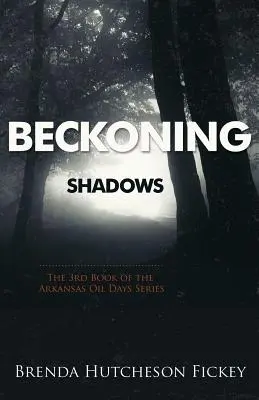 Vábenie tieňov - Beckoning Shadows