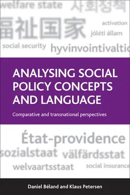 Analýza pojmov a jazyka sociálnej politiky: Komparatívne a nadnárodné perspektívy - Analysing Social Policy Concepts and Language: Comparative and Transnational Perspectives