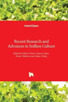 Najnovší výskum a pokroky v oblasti bezpoľnej kultúry - Recent Research and Advances in Soilless Culture