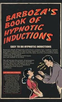 Barbozova kniha hypnotických indukcií - Barboza's Book of Hypnotic Inductions