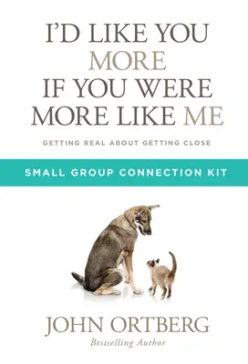 Keby si bol ako ja, mal by som ťa radšej Súprava na spojenie malých skupín - Skutočne o zblížení - I'd Like You More If You Were More Like Me Small Group Connection Kit - Getting Real about Getting Close
