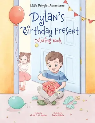 Dylanov darček k narodeninám - maľovanka - Dylan's Birthday Present - Coloring Book