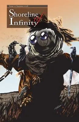 Shoreline of Infinity 12: Časopis Science Fiction - Shoreline of Infinity 12: Science Fiction Magazine