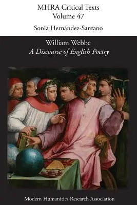William Webbe, „Rozprava o anglickej poézii“ (1586) - William Webbe, 'A Discourse of English Poetry' (1586)