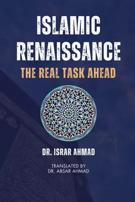 Islamská renesancia - skutočná úloha pred nami - Islamic Renaissance - The Real Task Ahead