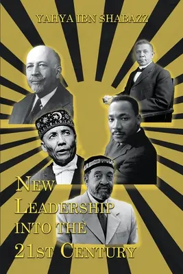 Nové vedenie do 21. storočia - New Leadership into the 21st Century
