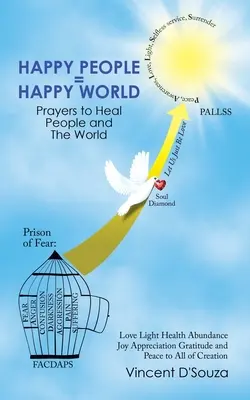 Šťastní ľudia = šťastný svet: Modlitby na uzdravenie ľudí a sveta - Happy People = Happy World: Prayers to Heal People and the World
