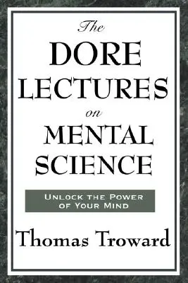 Doreho prednášky o duševných vedách - The Dore Lectures on Mental Science