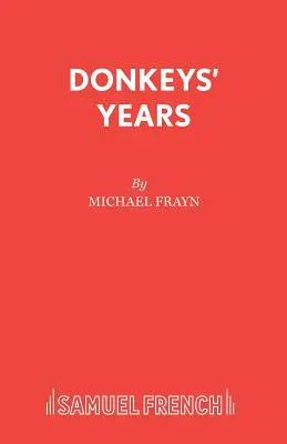 Oslie roky - Donkeys' Years