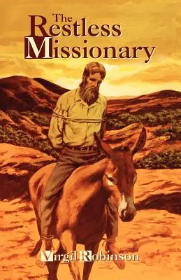 Nepokojný misionár - The Restless Missionary