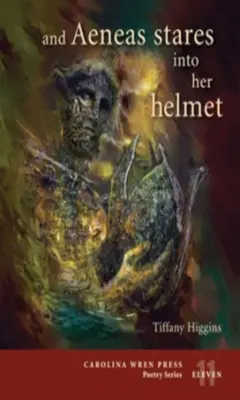 A Eneáš hľadí do jej prilby - And Aeneas Stares Into Her Helmet