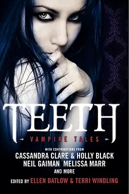 Zuby: Vampírske príbehy - Teeth: Vampire Tales