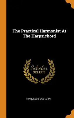 Praktický harmonikár pri čembale - The Practical Harmonist At The Harpsichord