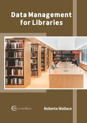 Manažment údajov pre knižnice - Data Management for Libraries