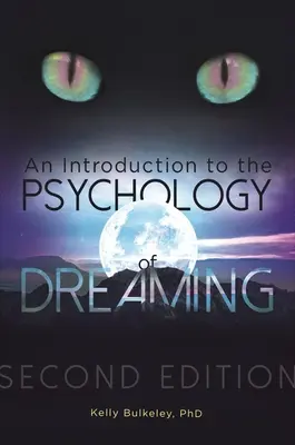 Úvod do psychológie snívania - An Introduction to the Psychology of Dreaming