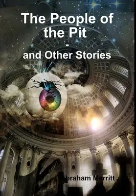 Ľudia z jamy a iné príbehy - The People of the Pit and Other Stories