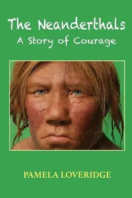 Neandertálci: Príbeh o odvahe - The Neanderthals: A Story of Courage