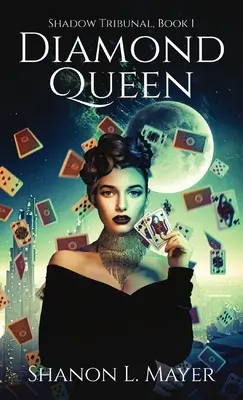 Diamantová kráľovná: Tribunál tieňov, kniha 1 - Diamond Queen: Shadow Tribunal, book 1