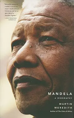 Mandela: Mandela: životopis - Mandela: A Biography