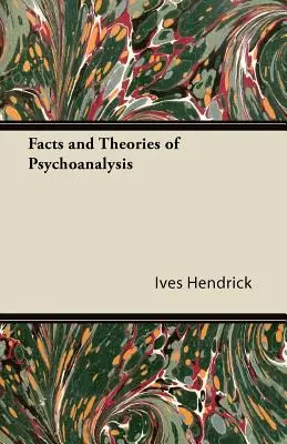 Fakty a teórie psychoanalýzy - Facts and Theories of Psychoanalysis
