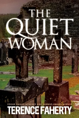 Tichá žena - The Quiet Woman