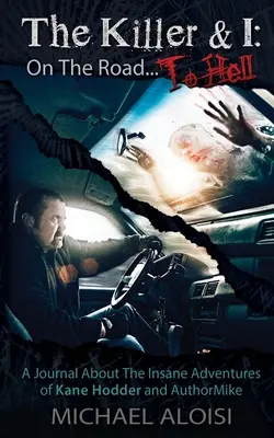 Vrah a ja: Na ceste do pekla - The Killer & I: On the Road to Hell