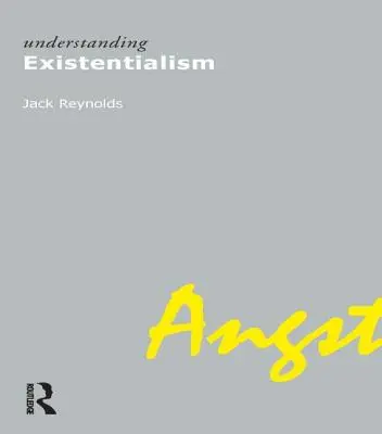 Chápanie existencializmu - Understanding Existentialism