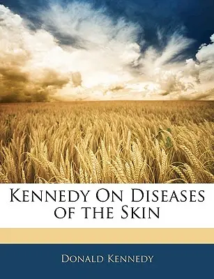 Kennedy o kožných chorobách - Kennedy on Diseases of the Skin