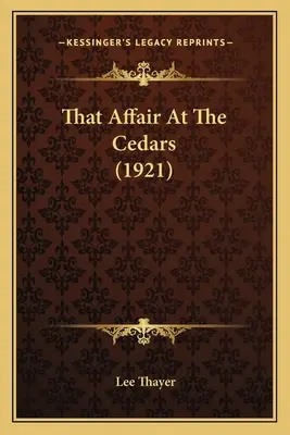 Tá aféra pri cédroch (1921) - That Affair At The Cedars (1921)