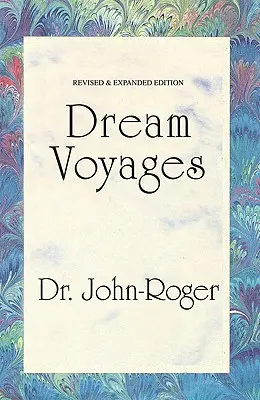 Cesty snov - Dream Voyages