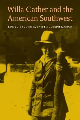 Willa Catherová a americký juhozápad - Willa Cather and the American Southwest