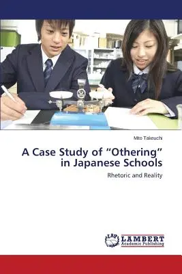 Prípadová štúdia o „inakosti“ v japonských školách“ - A Case Study of Othering