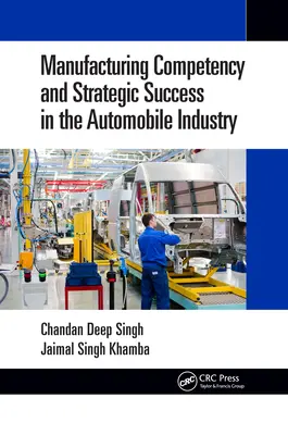 Výrobné kompetencie a strategický úspech v automobilovom priemysle - Manufacturing Competency and Strategic Success in the Automobile Industry
