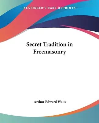 Tajná tradícia v slobodomurárstve - Secret Tradition in Freemasonry