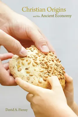 Kresťanský pôvod a staroveká ekonomika - Christian Origins and the Ancient Economy