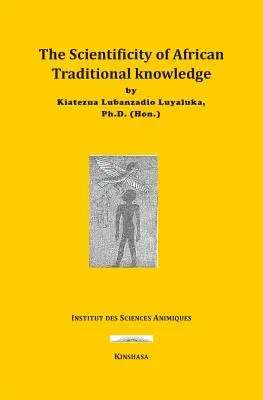 Vedeckosť afrických tradičných vedomostí - The Scientificity of African Traditional Knowledge