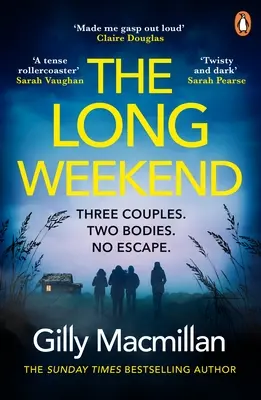 Predĺžený víkend - „Kým si to prečítate, zabil by som jedného z vašich manželov - Long Weekend - 'By the time you read this, I'll have killed one of your husbands'