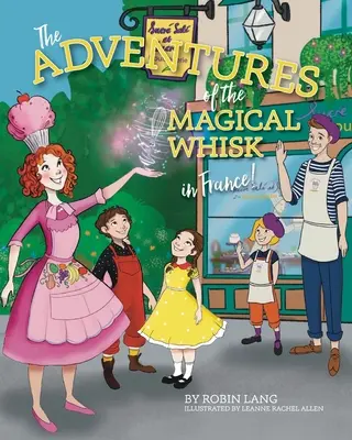 Dobrodružstvá kúzelnej metličky vo Francúzsku - The Adventures of the Magical Whisk in France