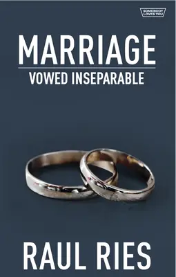 Manželstvo: Sľub nerozlučného manželstva - Marriage: Vowed Inseparable