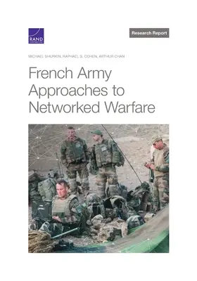 Prístupy francúzskej armády k sieťovej vojne - French Army Approaches to Networked Warfare