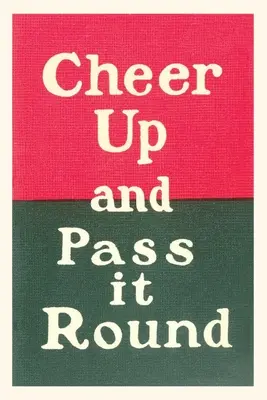 Vintage Journal Rozveseľ sa a podaj to ďalej - Vintage Journal Cheer Up and Pass it Round