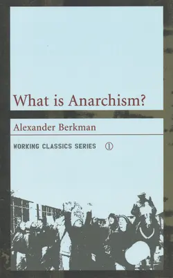 Čo je to anarchizmus? - What Is Anarchism?