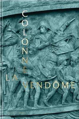 Vendmeho stĺp - The Vendme Column