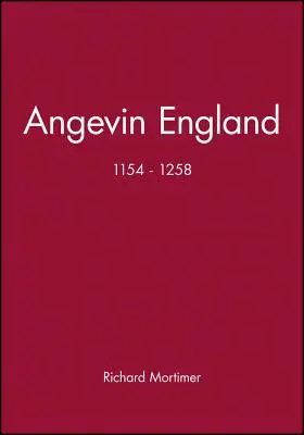 Anjelské Anglicko 1154-1258 - Angevin England 1154-1258
