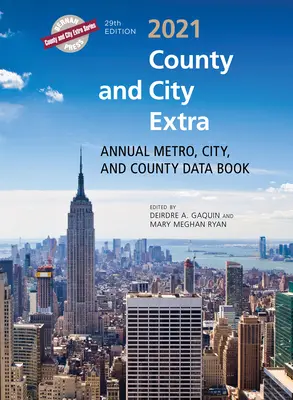 Okresy a mestá Extra 2021: Výročná kniha údajov o mestách, mestách a okresoch - County and City Extra 2021: Annual Metro, City, and County Data Book