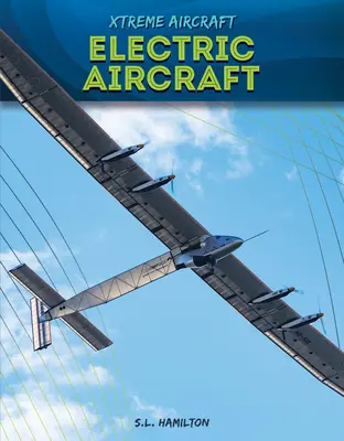 Elektrické lietadlá - Electric Aircraft