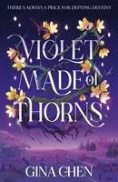 Fialová z tŕnia - Violet Made of Thorns