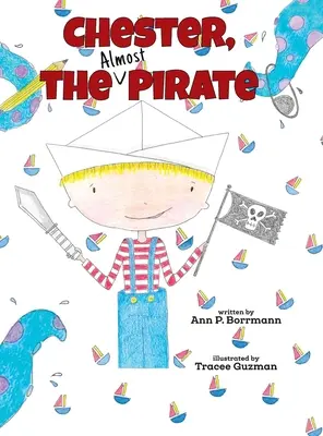 (Takmer) pirát Chester - Chester the (Almost) Pirate