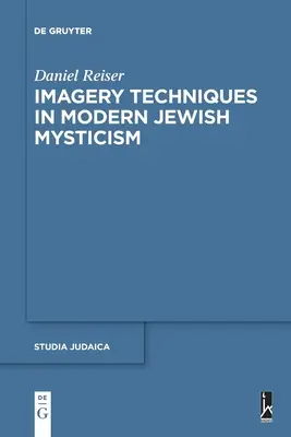 Obrazové techniky v modernej židovskej mystike - Imagery Techniques in Modern Jewish Mysticism
